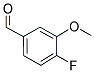 4-Fluoro-3-methoxybenzaldehyde [128495-46-5]